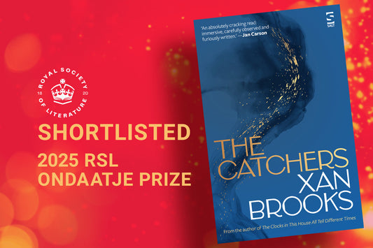 The Catchers by Xan Brooks Shortlisted for the RSL Ondaatje Prize 2025