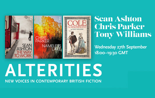 27th September Alterities: New Voices in Contemporary British Fiction Launch