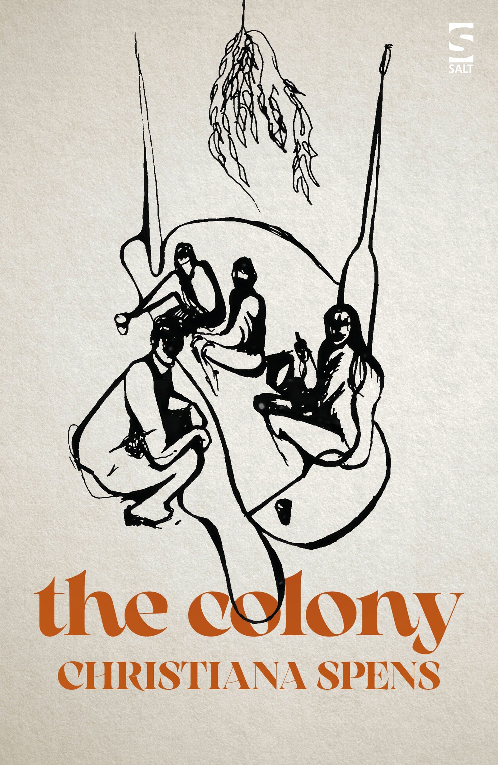 The Colony by Christiana Spens