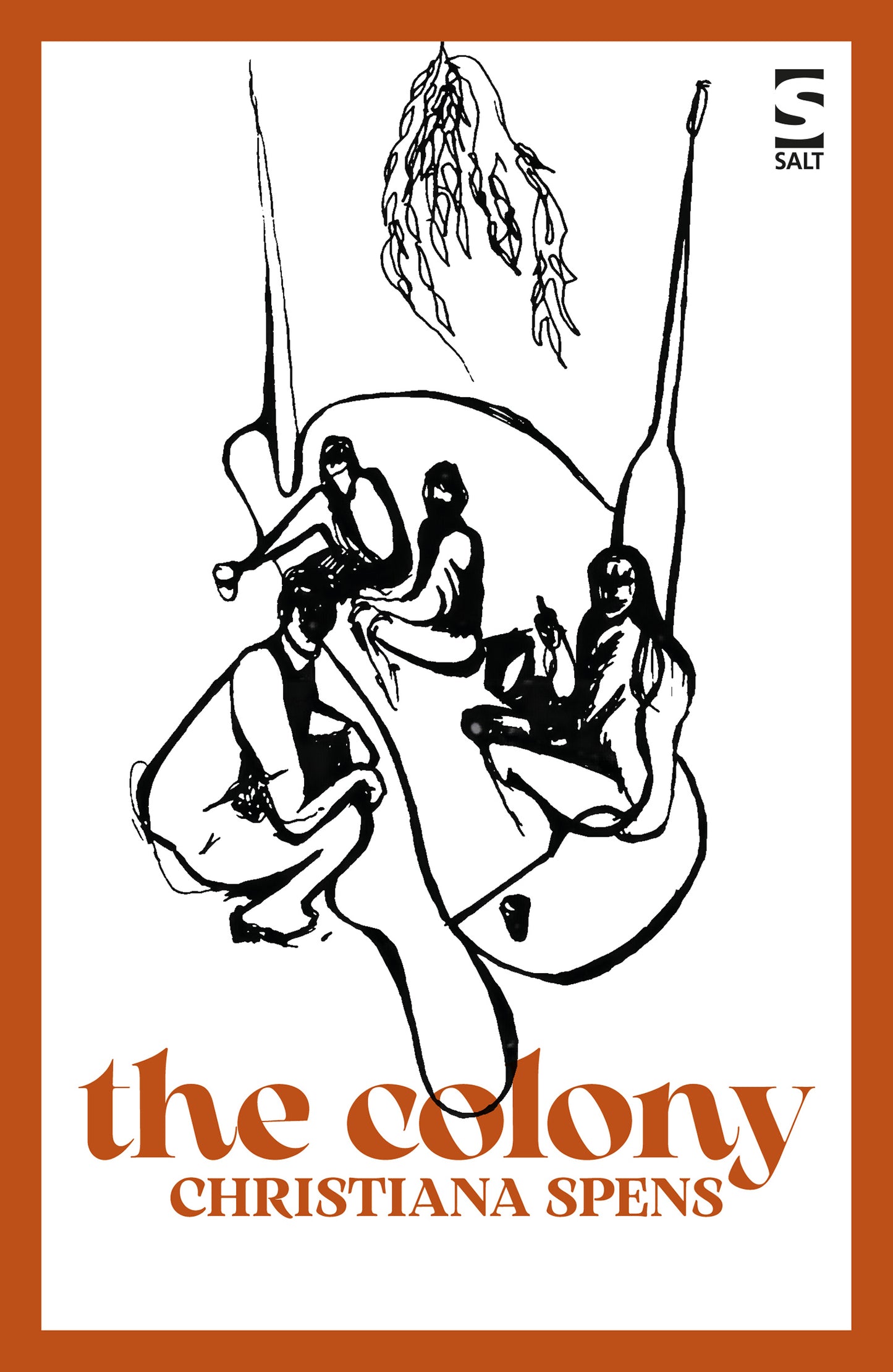 The Colony by Christiana Spens
