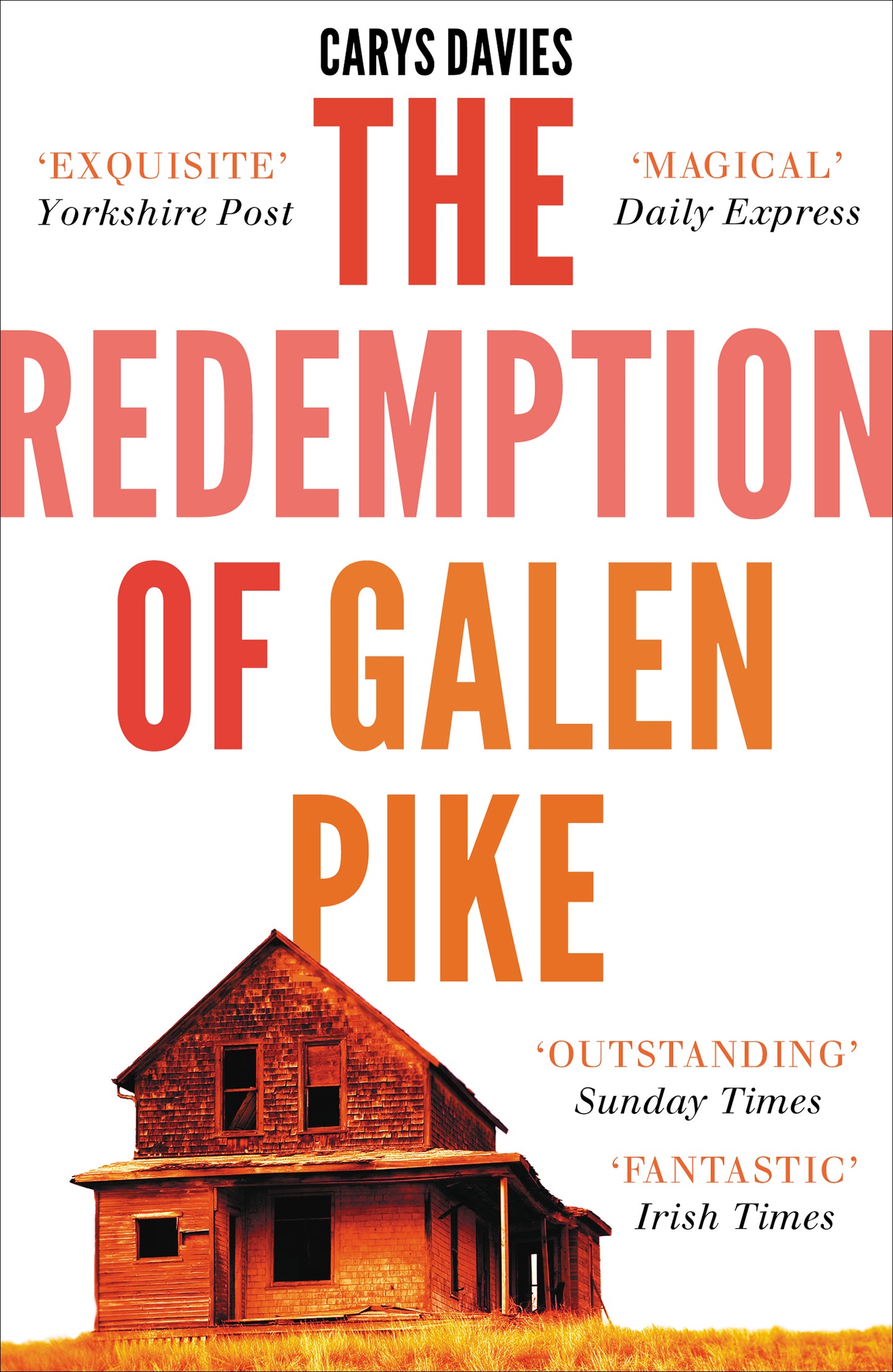Carys Davies The Redemption of Galen Pike