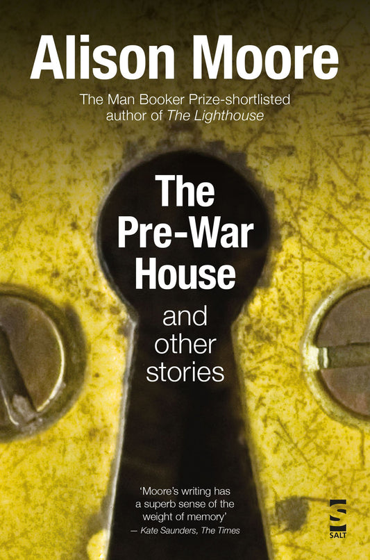 The Pre-War House and Other Stories - Salt
