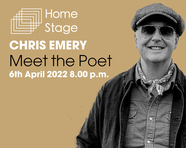 Meet the Poet: Chris Emery – Home Stage Poetry 6th April 8pm