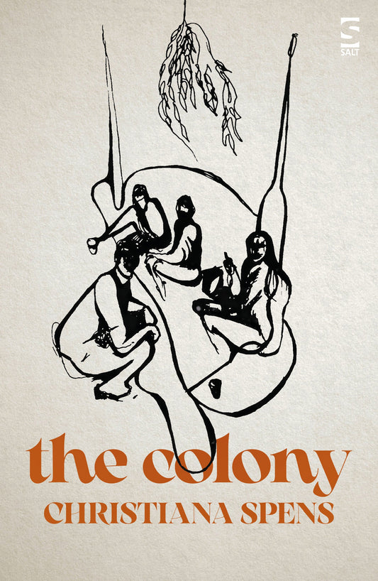 The Colony by Christiana Spens