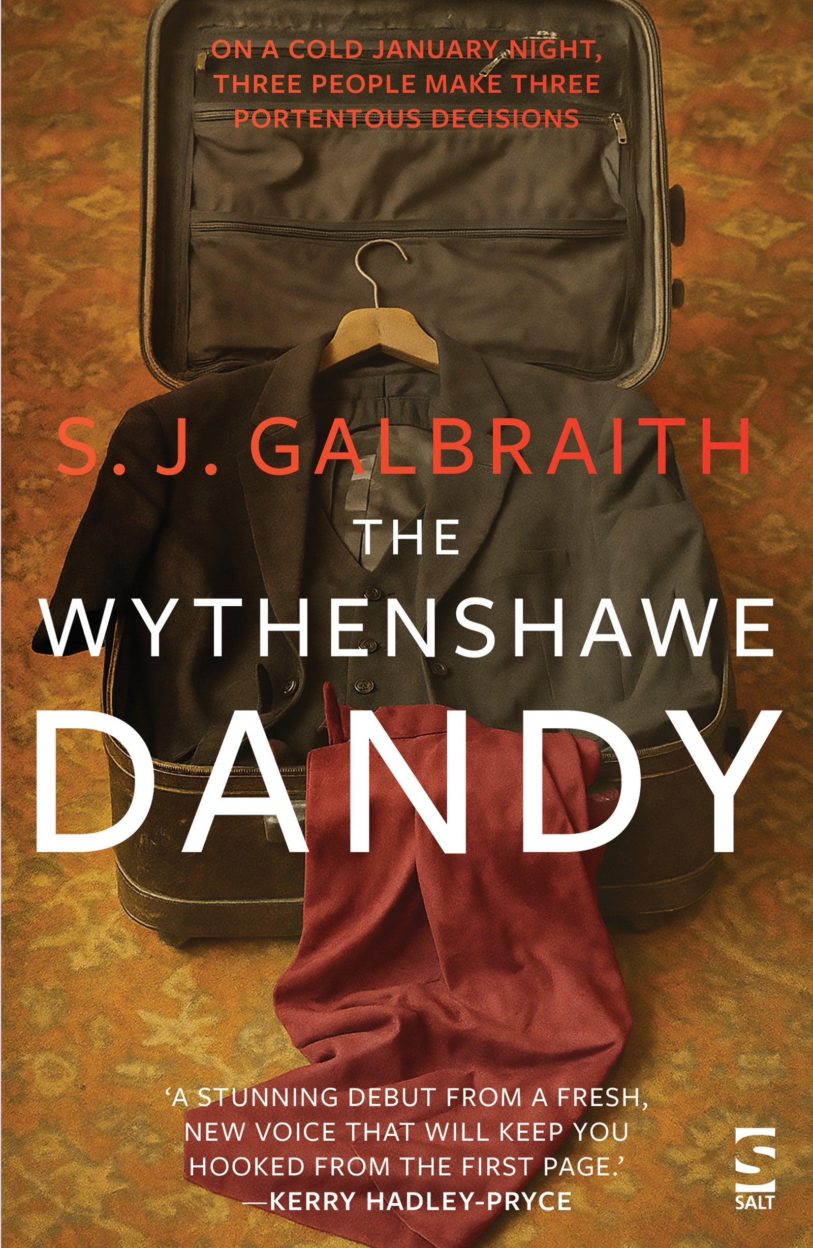 The Wythenshawe Dandy by S. J. Galbraith
