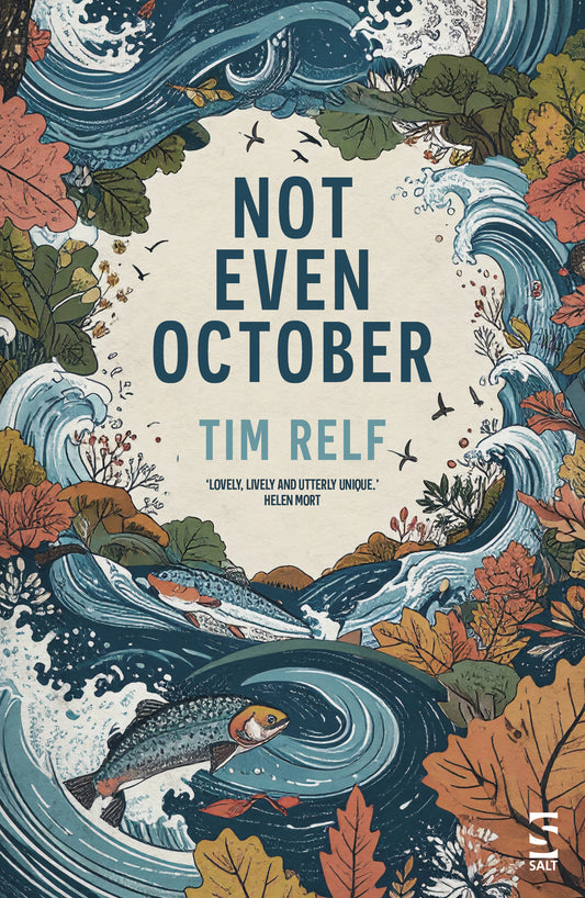 Not Even October by Tim Relf
