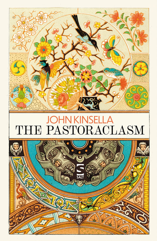 The Pastoraclasm by John Kinsella