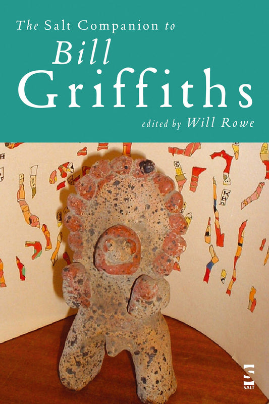 The Salt Companion to Bill Griffiths - Salt