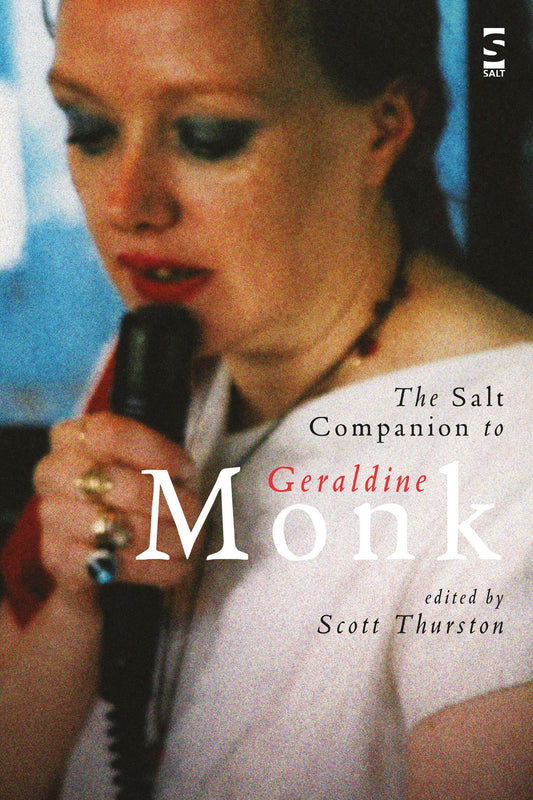 The Salt Companion to Geraldine Monk - Salt
