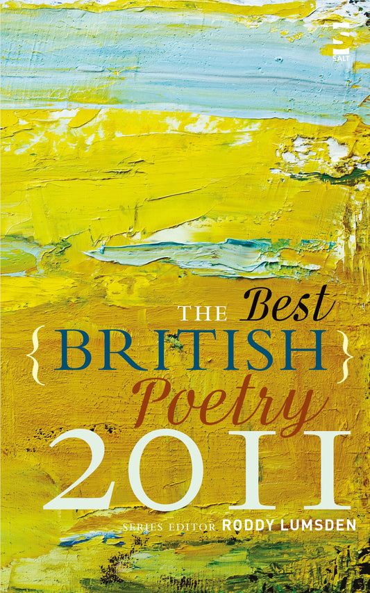 The Best British Poetry 2011 - Salt